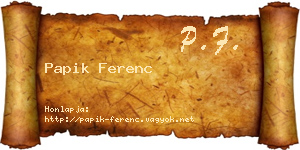 Papik Ferenc névjegykártya